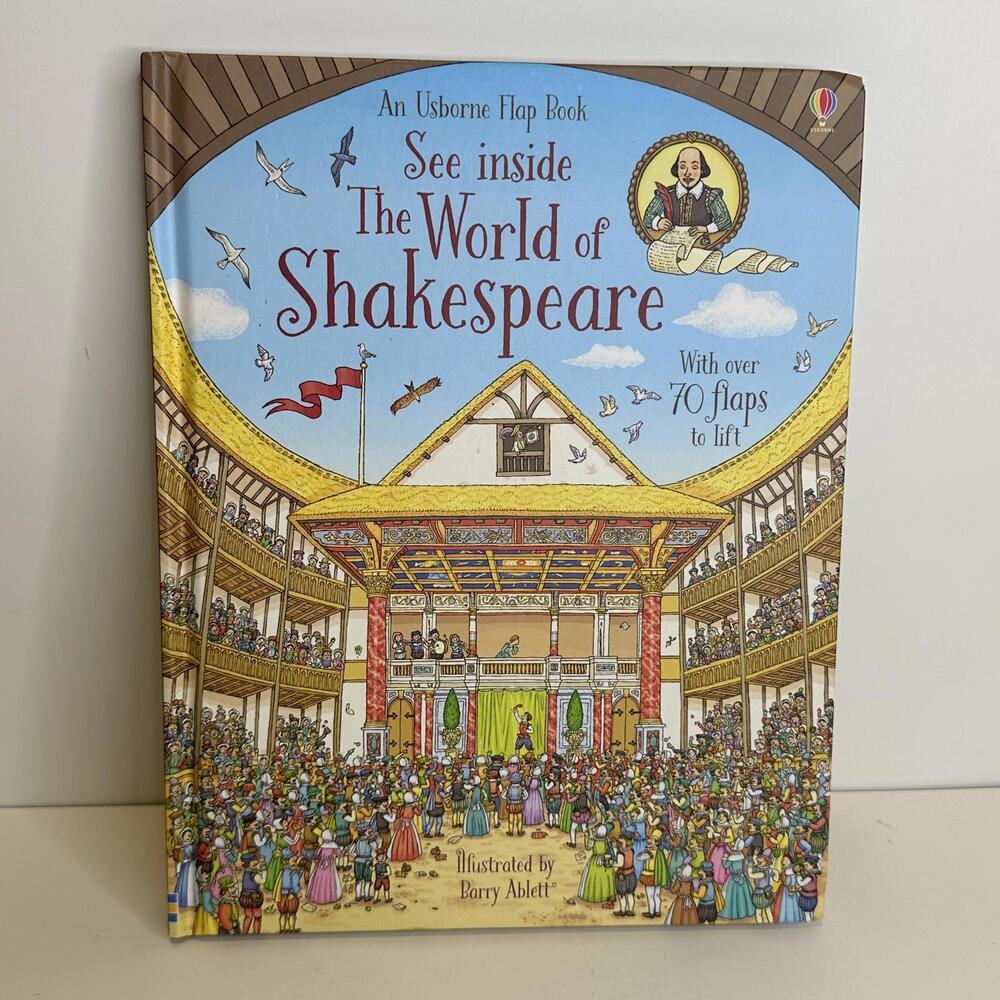 See Inside The World of Shakespeare - An Usborne Flap Book